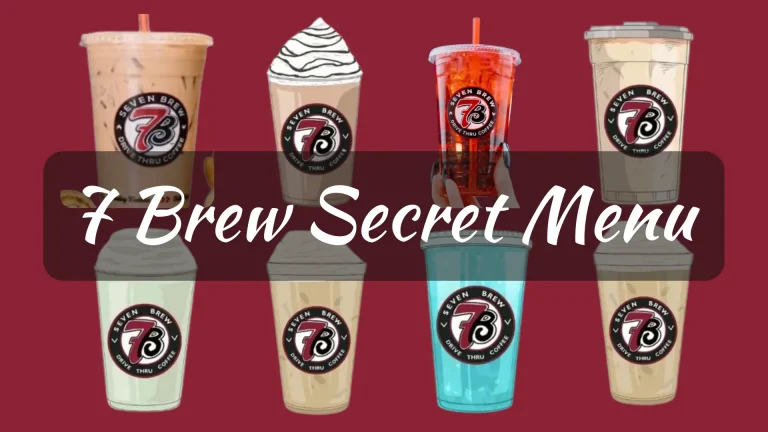 7 Brew Secret Menu 2024